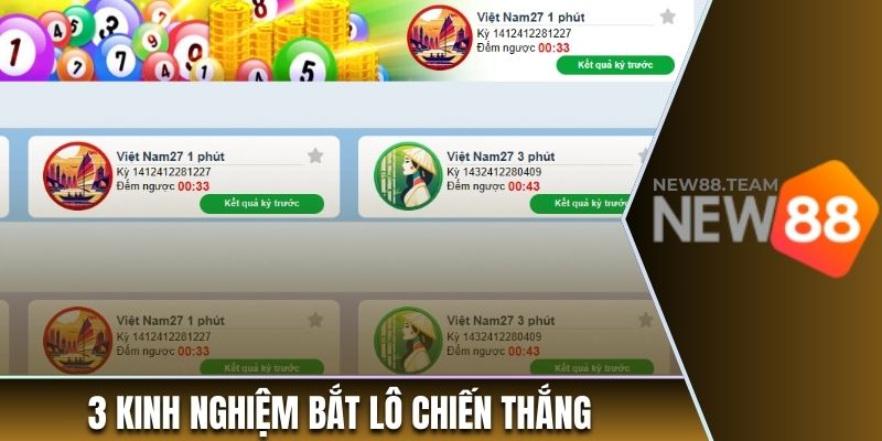 3 kinh nghiệm bắt lô chiến thắng